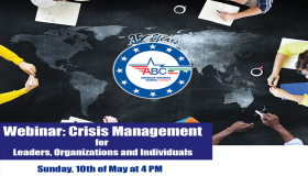 Crisis Management for Leaders, Organizations and Individuals